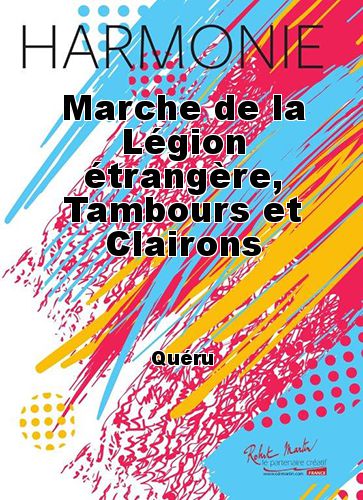 couverture Marche de la Lgion trangre, Tambours et Clairons Robert Martin