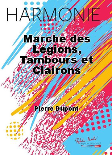 couverture Marche des Légions, Tambours et Clairons Robert Martin