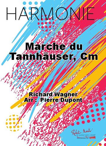 couverture Marche du Tannhäuser, Cm Robert Martin