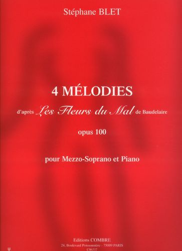 couverture Mélodies (4) Op.100 d'après les Fleurs du mal de Baudelaire Combre