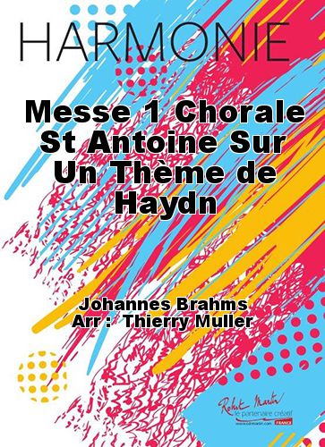 couverture Messe 1 Chorale St Antoine Sur Un Thème de Haydn Robert Martin