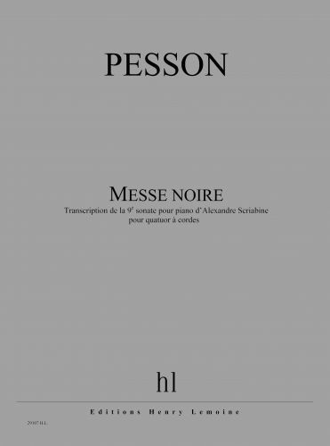 couverture Messe noire (d'apr�s la 9�me Sonate Scriabine) Editions Henry Lemoine