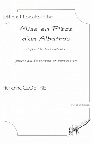 couverture MISIE EN PIECE D'UN ALBATROS pour voix de femme et percussion Editions Robert Martin
