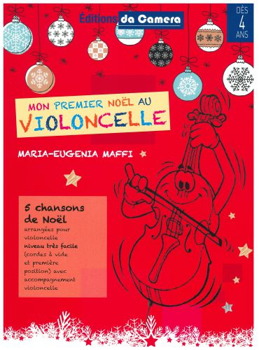 couverture MON PREMIER NOEL AU VIOLONCELLE DA CAMERA
