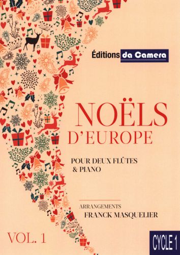 couverture NOËL d'Europe Vol. 1 pour 2 flûtes ut & piano DA CAMERA