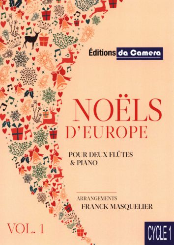 couverture NOL d'Europe  Vol. 1 pour 2 fltes ut & piano DA CAMERA