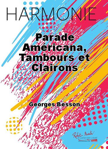 couverture Parade Américana, Tambours et Clairons Robert Martin