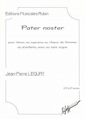 couverture PATER NOSTER pour tnor, ou soprano, ou chur de femmes ou denfants, avec ou sans orgue Rubin