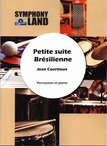 couverture Petite Suite Brésilienne Symphony Land