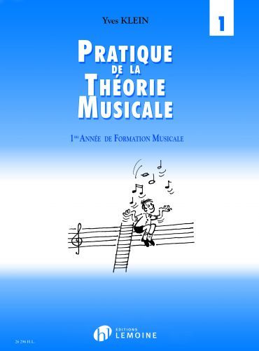 couverture Pratique de la Théorie musicale Vol.1 Editions Henry Lemoine