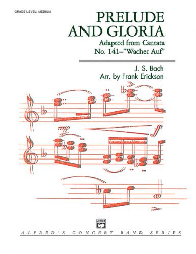 couverture Prelude and Gloria (Adapted from Cantata No. 141--Wachet Auf) ALFRED