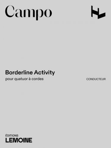 couverture Quatuor � cordes n�7 Borderline Activity Editions Henry Lemoine