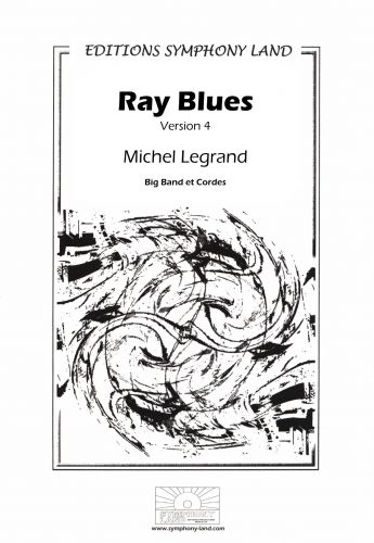 couverture RAY'S BLUES (Version 4) Pour Big Band et Cordes Symphony Land