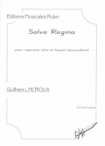 couverture SALVE REGINA pour soprano, alto et bayan (accordon) Martin Musique
