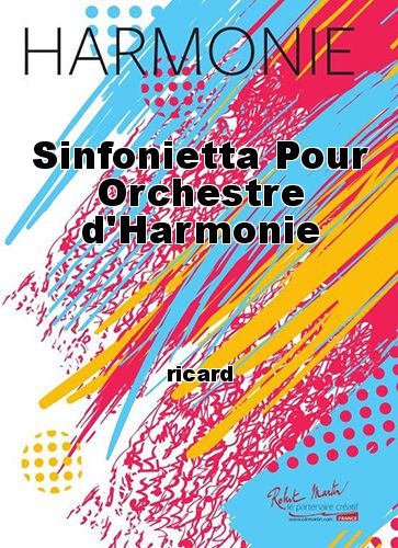 couverture Sinfonietta Pour Orchestre d'Harmonie Robert Martin