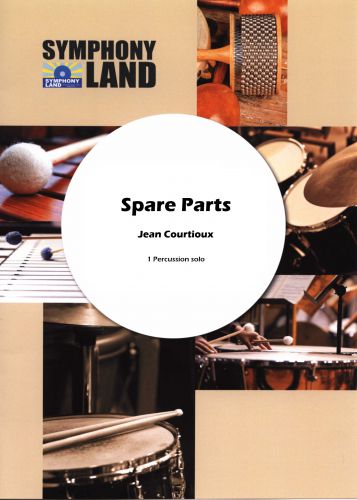 couverture Spare Parts pour1 Percussion solo : Tarolle, Caisse Claire , Tambour militaire. Symphony Land