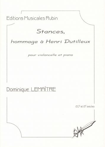 couverture Stances, hommage  Henri Dutilleux  pour violoncelle et piano Rubin