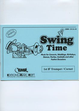 couverture Swing Time (1st Bb Trumpet/Cornet) Marc Reift