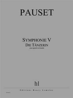 couverture Symphonie V - Die Tnzerin Editions Henry Lemoine