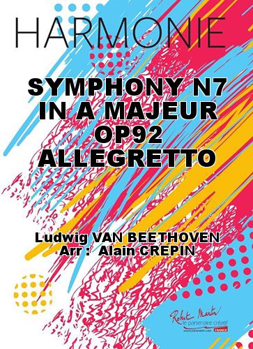 couverture SYMPHONY N7 IN A MAJEUR OP92 ALLEGRETTO Robert Martin