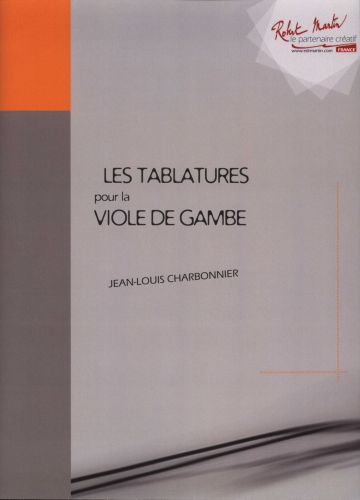 couverture Tablatures de la Viole de Gambe Editions Robert Martin