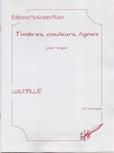 couverture Timbres, couleurs, lignes pour orgue Rubin