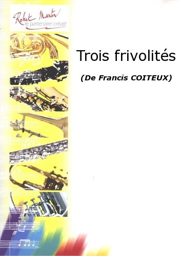couverture Trois Frivolits Robert Martin