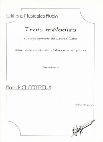 couverture Trois mélodies - sur des sonnets de Louise Labé - pour soprano, hautbois, violoncelle et piano Rubin