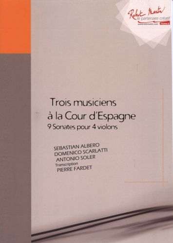 couverture Trois musiciens  la cour d'Espagne Editions Robert Martin