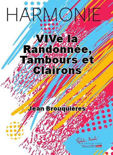 couverture VIVe la Randonne, Tambours et Clairons Robert Martin