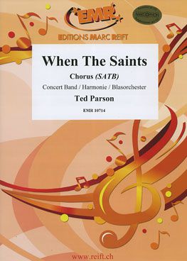 couverture When The Saints (+ Chorus SATB) Marc Reift
