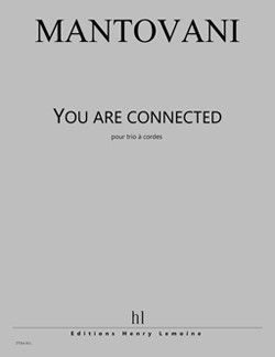 couverture You are connected Editions Henry Lemoine