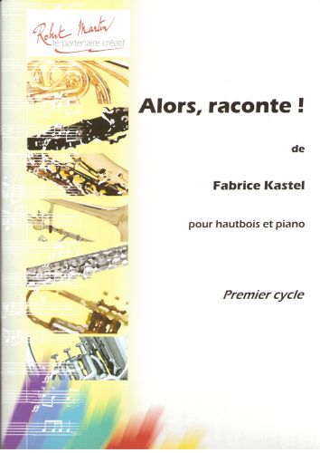 cover Alors, Raconte ! Robert Martin