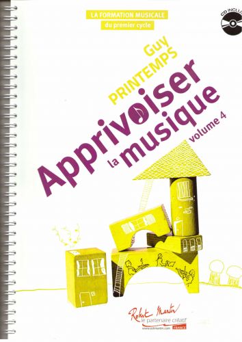 cover Apprivoiser la Musique Volume 4 Editions Robert Martin