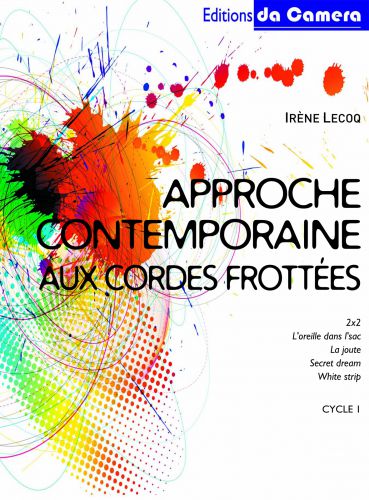 cover Approche contemporaine aux cordes frottees DA CAMERA