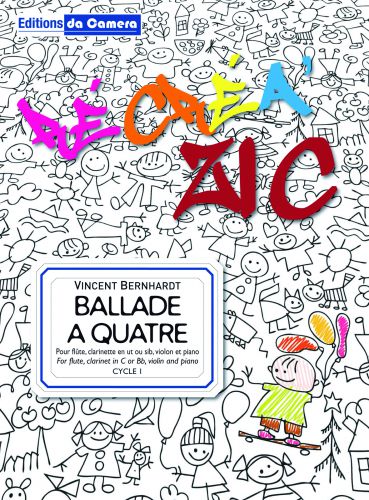 cover Ballade  quatre pour flute,clarinette,violon et piano DA CAMERA