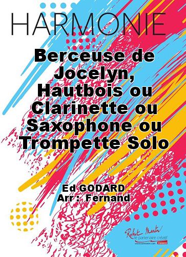 cover Berceuse de Jocelyn, Hautbois ou Clarinette ou Saxophone ou Trompette Solo Martin Musique