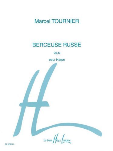 cover Berceuse russe Op.40 Editions Henry Lemoine