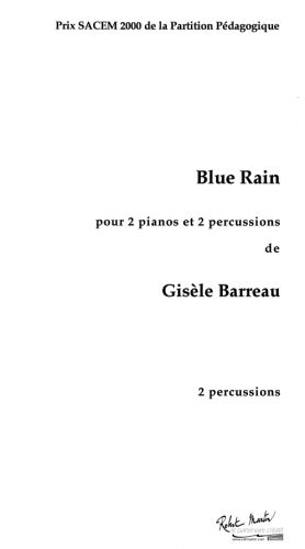cover BLUE RAIN pour 2 PIANOS ET 2 PERCUSSIONS Robert Martin