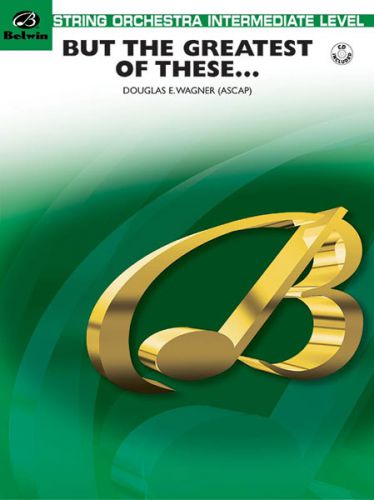 cover But the Greatest of These ... Warner Alfred