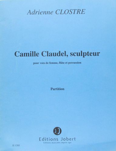 cover Camille Claudel, sculpteur Jobert