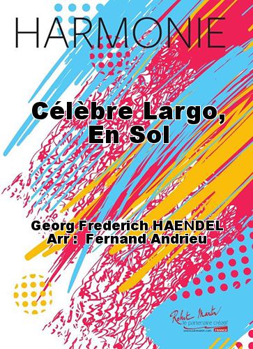 cover Célèbre Largo, En Sol Robert Martin
