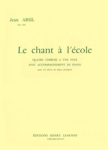 cover Chant à l'école Op.144 Editions Henry Lemoine