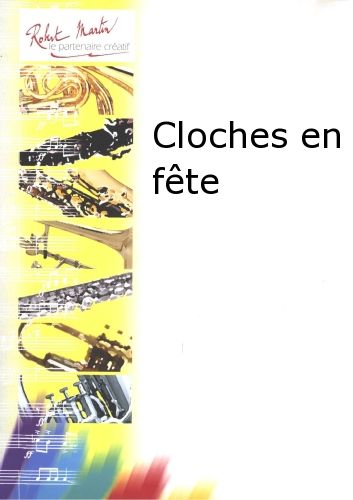 cover Cloches En Fête Robert Martin