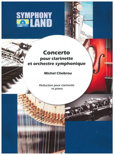 cover CONCERTO POUR CLARINETTE ET ORCHESTRE SYMPHONIQUE Symphony Land