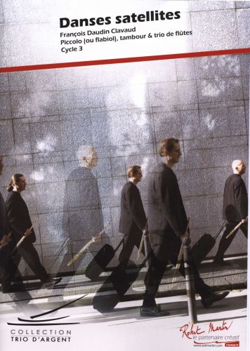 cover DANSE SATELLITE pour Piccolo, tambour & trio de flutes Editions Robert Martin