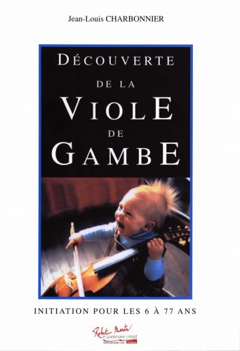 cover Dcouverte de la Viole de Gambe Editions Robert Martin
