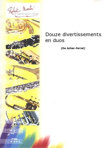 cover Douze Divertissements En Duos Robert Martin