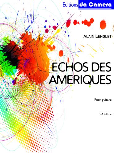 cover Echos des Ameriques DA CAMERA
