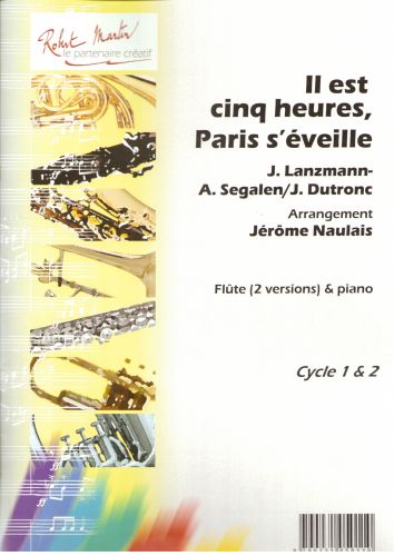 cover Il Est Cinq Heures, Paris S'éveille, Flûte Solo Robert Martin
